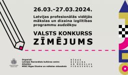 Valsts konkurss Latvijas profesionālās vidējās izglītības mākslas un dizaina izglītības programmu audzēkņiem.