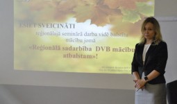 Reģionālais seminārs darba vidē balstītu (DVB) mācību jomā „Reģionālā sadarbība DVB mācību atbalstam”.
