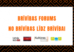 PIESAKIES! Brīvības forums “No Brīvības līdz Brīvībai”